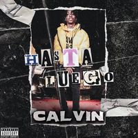 CalVin - Hasta Luego (feat. Lil Durk) (Explicit)