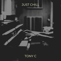 Tony C - Just Chill