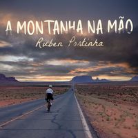 Ruben Portinha - A Montanha na Mão