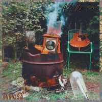 Mimosa - All The Time