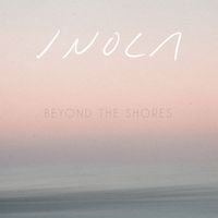 inola - Beyond the Shores