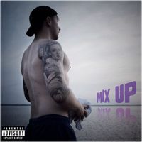 Lukas - Mix Up (Explicit)