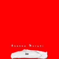 Jax - Asenna Moruti