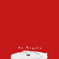 Jax - Wa Nnyaka