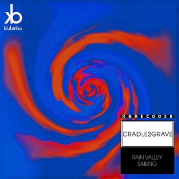 Cradle2Grave - Rain Valley Sailing
