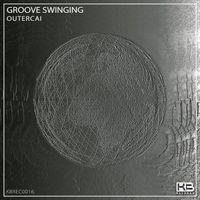 Groove Swinging - Outercai