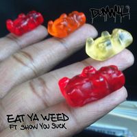 Donwill - Eat Ya Weed (Explicit)