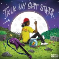 Calvin - Talk My Shit Starr (Deluxe) (Explicit)
