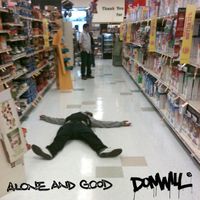 Donwill - Alone and Good (Explicit)