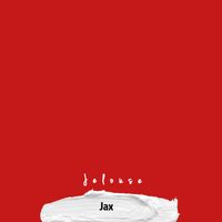 Jax - Jelouse