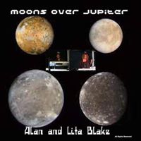 Alan and Lita Blake - Moons over Jupiter