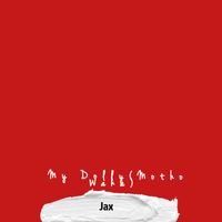 Jax - My Dolly (Motho Waka)