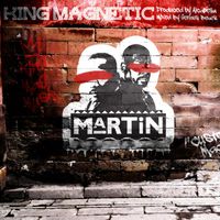 King Magnetic - Martin (Explicit)