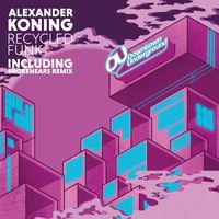 Alexander Koning - Recycled Funk (Extended Mixes)