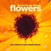 Sweet Female Attitude - Flowers (Sam Divine & Curtis Gabriel Radio Edit)