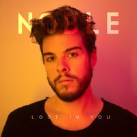 Noble - Lost in You