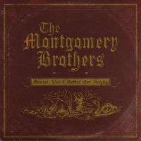 The Montgomery Brothers - Sinner, You'd Better Get Ready