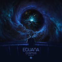 Eguana - Cosmos Episode 18