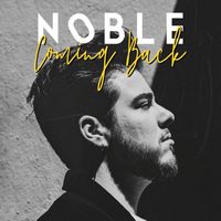 Noble - Coming Back