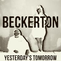 Beckerton - Yesterday's Tomorrow