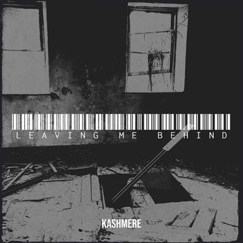 KASHMERE - Leaving Me Behind (Explicit)