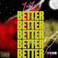 Yoyo - Better (Explicit)