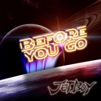 Jetboy - Before You Go