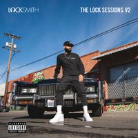 Locksmith - The Lock Sessions Vol. 2 (Explicit)