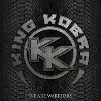 King Kobra - We Are Warriors