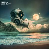 Capozzi - Hole In The Speaker