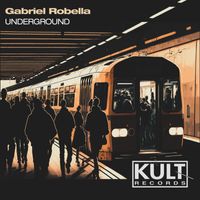 Gabriel Robella - Underground