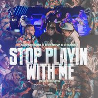 Rappa - Stop Playin Wit Me (feat. Santana818, Doknow & Ji Bandz) (Explicit)