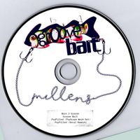 Mittens - Groove Bait