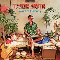 Tyson Smith - Wave of Memory
