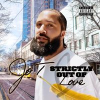 Jo T - Strictly Out of Love (Explicit)