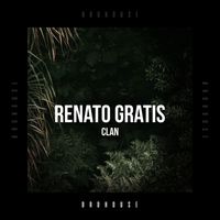 Renato Gratis - Clan