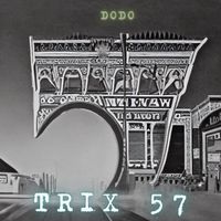 dodo - TRIX 57