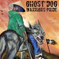 Ghost Dog - Warrior's Pride (Explicit)