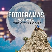 Fotogramas - The City is Gone (feat. Casanauta)