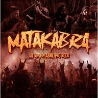 Matakabra - Ao Vivo No Abril Pro Rock (Explicit)