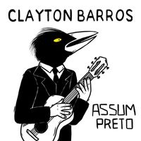 Clayton Barros - Assum Preto