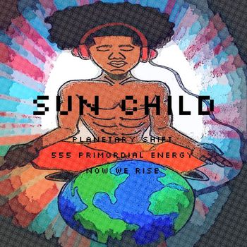 Ezo - SUN CHILD (Explicit)