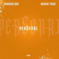 Cassius Jay - Personal (feat. Young Thug) (Explicit)