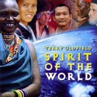 Terry Oldfield - Spirit of the World