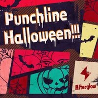Afterglow - Punchline Halloween!!!