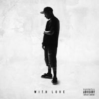 Phora - With Love (Explicit)