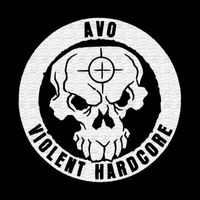 Avo - Violent Hardcore (Explicit)