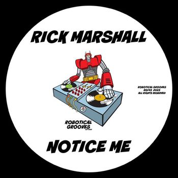 Rick Marshall - Notice Me