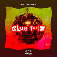 Ant Brooks - Club Toolz