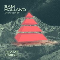 Sam Holland - Andalucia EP